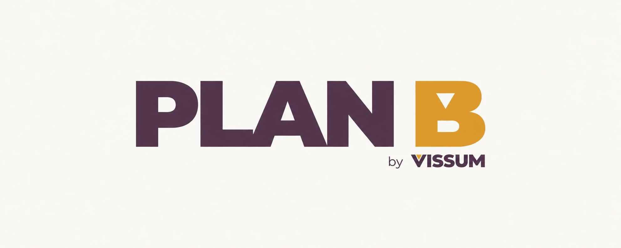 Plan B by VISSUM